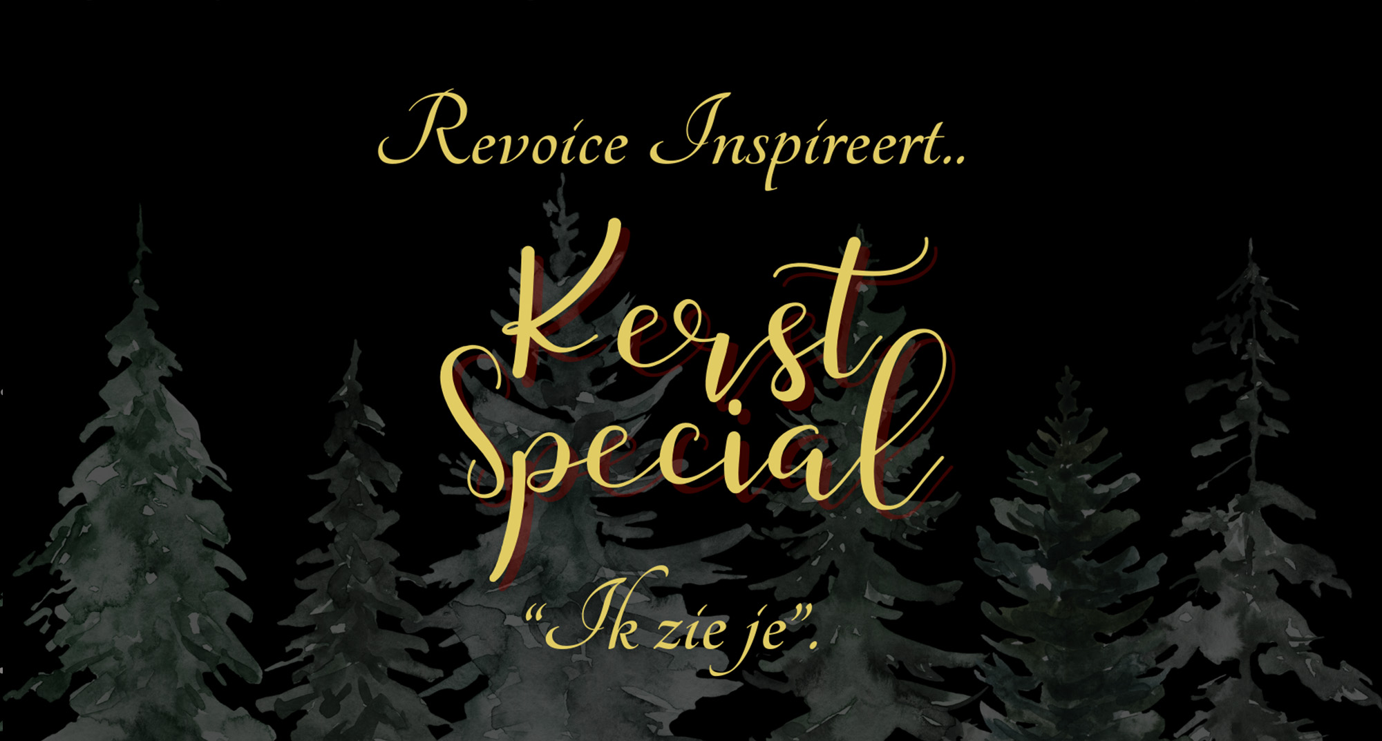 Revoice inspireert: Kerstspecial "Ik Zie Je" header