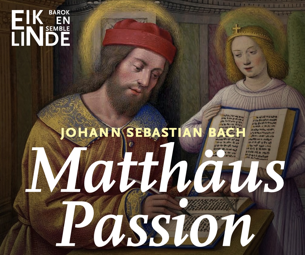 J.S. Bach Matthäus-Passion uitgevoerd door Eik en Linde header