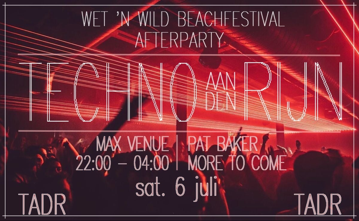 Techno Aan Den rijn - Wet 'n Wild Beachfestival Afterparty header
