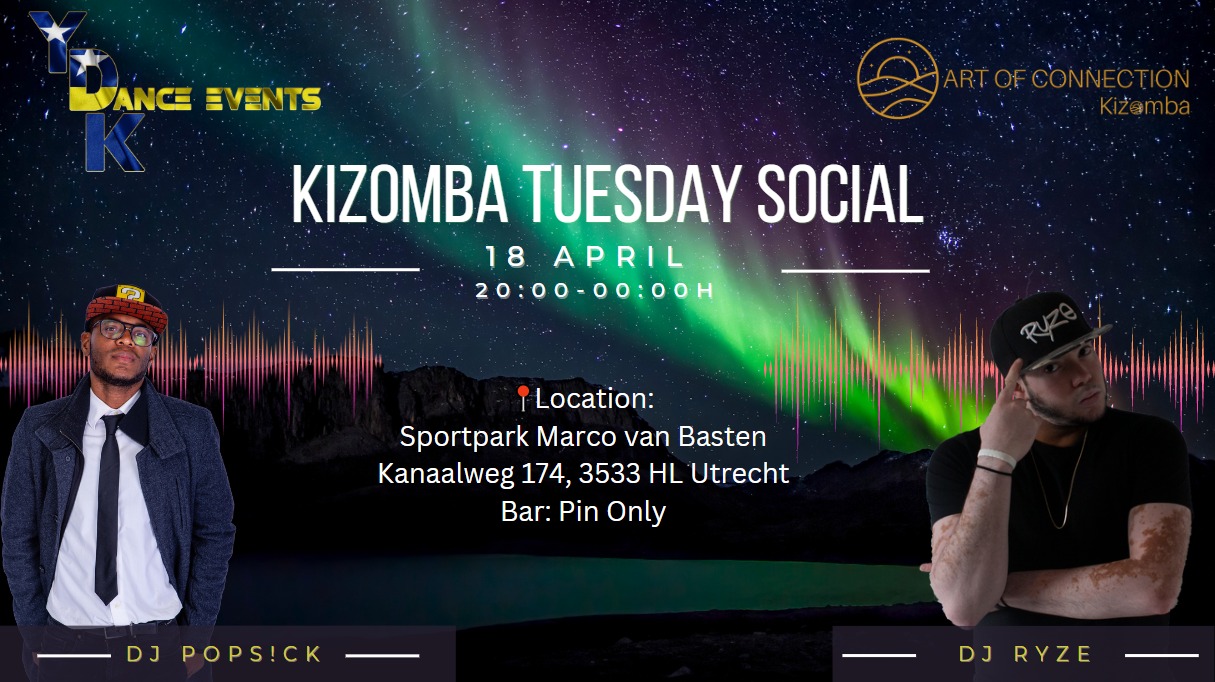 Kizomba Tuesday Social *YDK Dance Events meets Art of Connection* DJ Pops!ck & DJ Ryze header