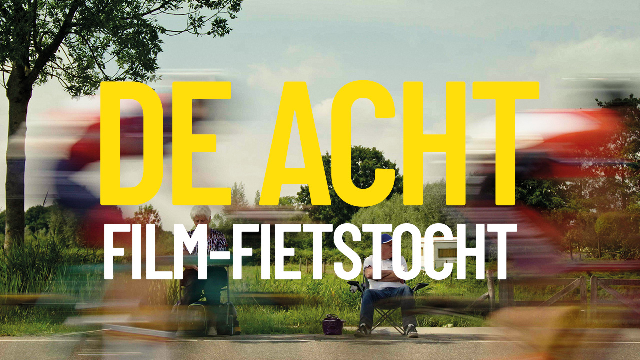 De Acht Film / Fietstocht - GEANNULEERD header