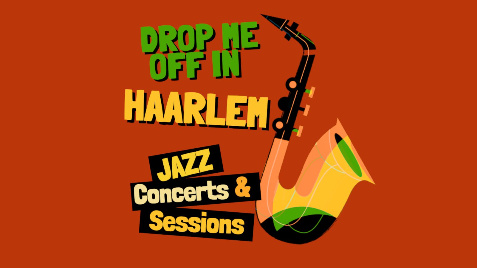 Sessie: Drop me off in, jazzmuziek uit Haarlem! header