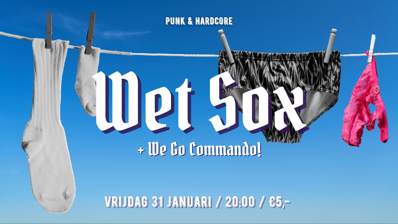 Wet Sox + We Go Commando! header