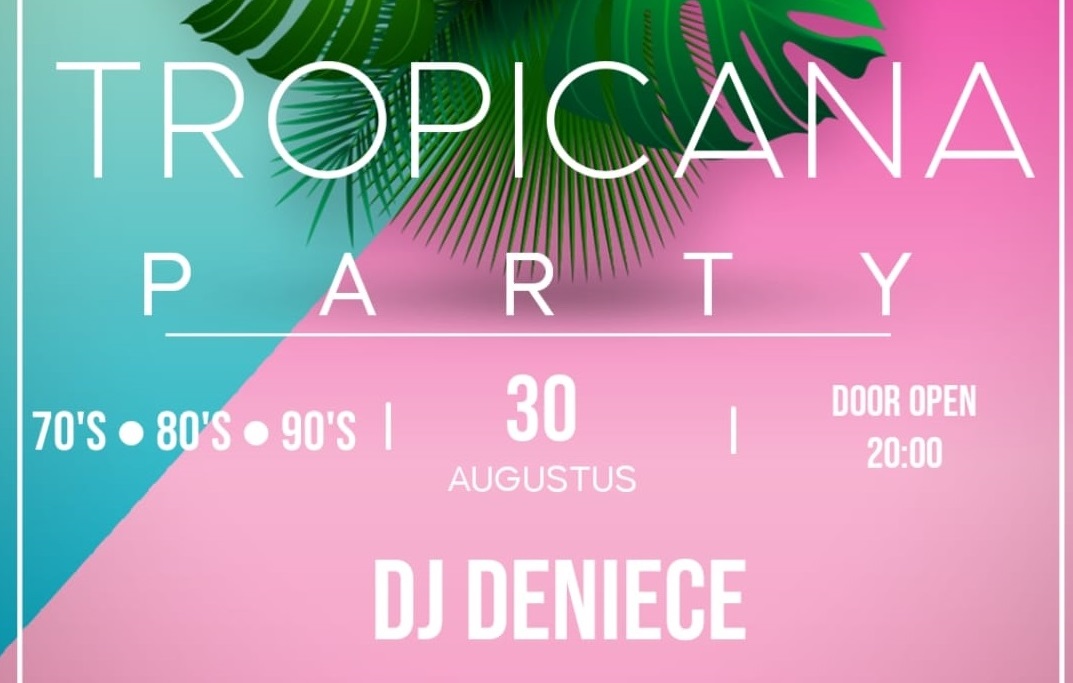 Club Tropicana Party met dj Deniece header
