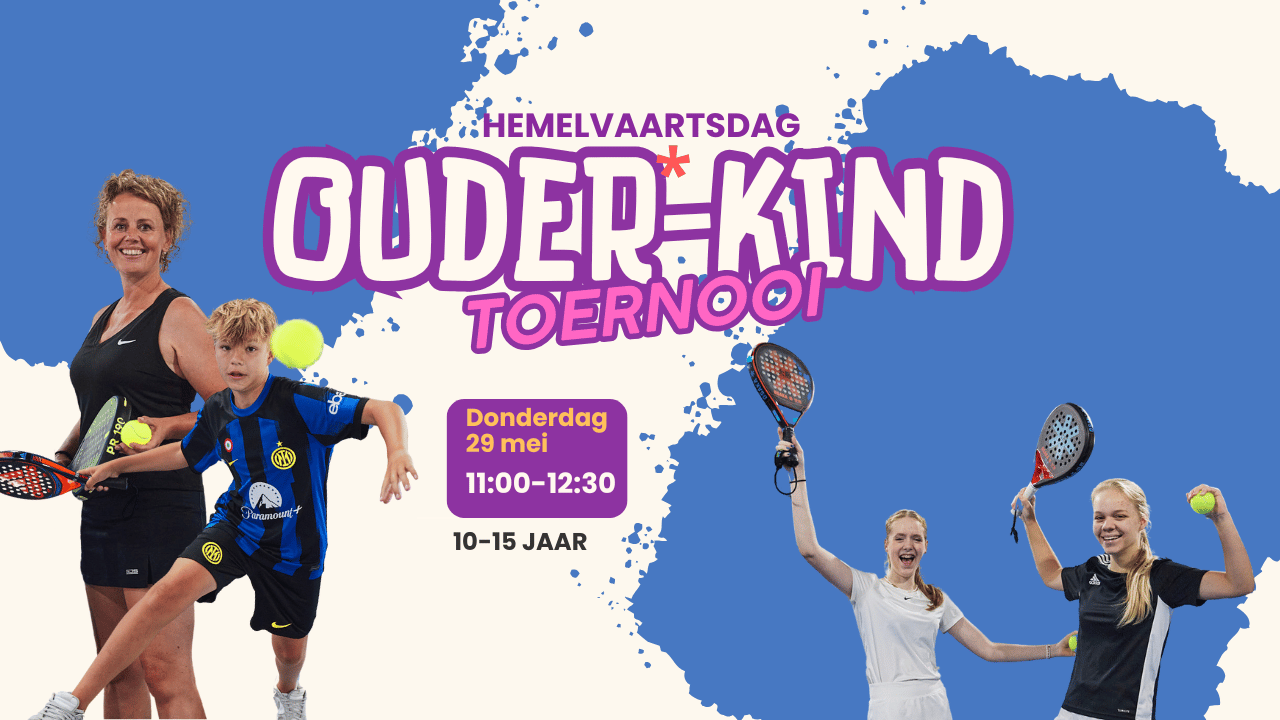 Hemelvaartsdag Ouder*-Kind Padeltoernooi header